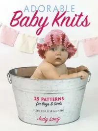 在飛比找博客來優惠-Adorable Baby Knits: 25 Patter