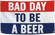 Bad Day To Be A Beer Flag 3x5FT Meme Flag Funny Cool Flags for College Dorm Room Guys Man Cave Bedroom Wall Indoor Outdoor Decor (02)