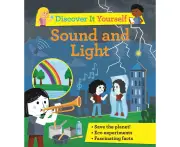 Discover It Yourself: Sound and Light