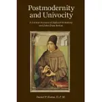 POSTMODERNITY AND UNIVOCITY: A CRITICAL ACCOUNT OF RADICAL ORTHODOXY AND JOHN DUNS SCOTUS