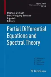 Partial Differential Equations and Spectral Theory by Michael Demuth: New
