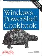 在飛比找三民網路書店優惠-Windows PowerShell Cookbook