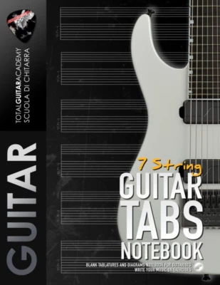 Guitar Tabs Notebook 7 String: Blank Tablatures and Diagrams Notebook for Gui...