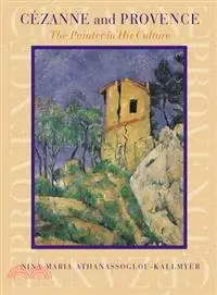 在飛比找三民網路書店優惠-Cezanne and Provence ─ The Pai