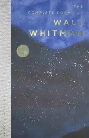 The Complete Poems of Walt Whitman by Walt Whitman Paperback Book