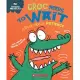 Croc Learns to Share: A Book about Patience