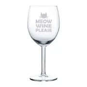 Wine Glass Goblet Red White Wine 10oz Meow Wine Please More Wine Funny Cat