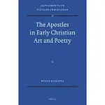 THE APOSTLES IN EARLY CHRISTIAN ART AND POETRY