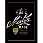 THE MUSIC THAT MATON MADE: THE AUSTRALIAN GUITAR HANDMADE FOR THE WORLD STAGE