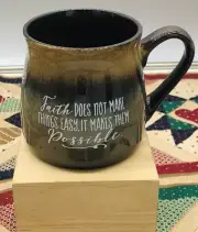 Faith Does Not Make Things Easy, It Makes Things Possible Mug by Candid Ceramic