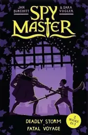 Spy Master: Deadly Storm and Fatal Voyage : 2 Books in 1