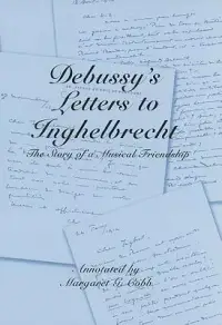 在飛比找博客來優惠-Debussy’s Letters to Inghelbre