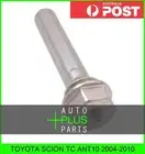 Fits TOYOTA SCION TC ANT10 Brake Caliper Slide Pin Brakes