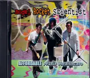 Affordable Audio Healthcare -Model Rocket Scientist CD