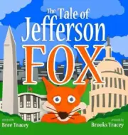 The Tale of Jefferson Fox by Bree Tracey [Hardback, 40 pages]