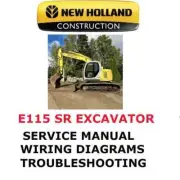 NEW HOLLAND E115SR CRAWLER EXCAVATOR MANUAL SHOP SERVICE REPAIR ENGINE PDF