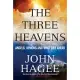 The Three Heavens: Angels, Demons and What Lies Ahead