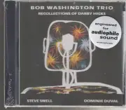 bob washington trio recollections of Darby hicks cd sealed