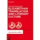 Elizabethan Translation and Literary Culture