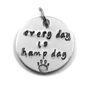 Funny Pet Collar ID Tag 1 Inch Every Day Is Hump Day Hand Stamped Aluminum