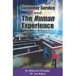 CUSTOMER SERVICE & THE HUMAN EXPERIENCE