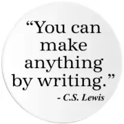 You Can Make Anything By Writing C.S. Lewis - 3 Pack Circle Stickers 3 Inch