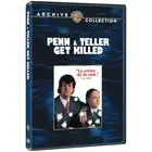 PENN AND TELLER GET KILLED