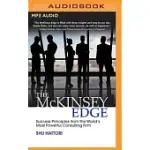 THE MCKINSEY EDGE: SUCCESS PRINCIPLES FROM THE WORLD’S MOST POWERFUL CONSULTING FIRM