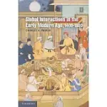 GLOBAL INTERACTIONS IN THE EARLY MODERN AGE, 1400-1800