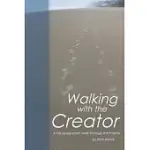 WALKING WITH THE CREATOR: A LIFE APPLICATION WALK THROUGH THE PSALMS