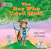 The Boy who Cried Wolf: Band 01B/Pink B (Collins Big Cat) (Collins Big Cat)
