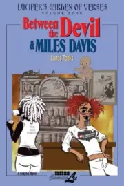 DEVIL AND MILES DAVIS, THE : Lucifer's Garden of Verses Vol.4: v. 2, To PB +