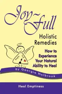 在飛比找博客來優惠-Joy-full Holistic Remedies: Ho