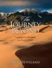The Journey Beyond by Erik Stensland: New