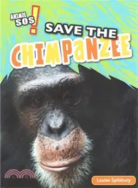 在飛比找三民網路書店優惠-Save the Chimpanzee