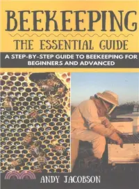 在飛比找三民網路書店優惠-Beekeeping ― The Essential Bee