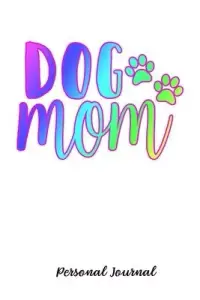 在飛比找博客來優惠-Dog Mom: Journal Notebook Gift