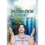 SILENT WHISPERS OF THE SOUL: SELAH!!! SINCERE EXPRESSIONS –LOVE, ATTITUDE, HEART!