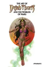 The Art of Dejah Thoris and the Worlds of Mars Vol. 2 Hc by Dynamite Dynamite