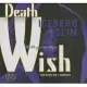 Death Wish: A Story of the Mafia: Library Edition