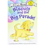 BISCUIT AND THE BIG PARADE!/ALYSSA SATIN CAPUCILLI MY FIRST I CAN READ 【禮筑外文書店】