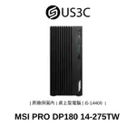 MSI PRO DP180 14-275TW I5 -14400 16G 1T SSD W11H 桌機 桌上型電腦