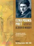 在飛比找三民網路書店優惠-Ezra Pound: Poet : A Portrait 