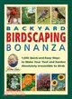 Jerry Baker's Backyard Birdscaping Bonanza: 1,046 Quick-and-easy Ways to Make Your Yard and Garden Absolutely Irresisible to Birds