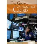THE GLOBAL FINANCIAL CRISIS