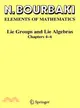 Lie Groups and Lie Algebras—Chapters 4-6