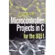 Microcontroller Projects in C for the 8051