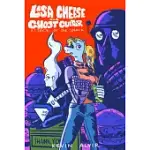 LISA CHEESE AND GHOST GUITAR (BOOK 1): ATTACK OF THE SNACK