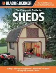 Black & Decker The Complete Guide to Sheds by CPI: New