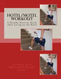 在飛比找博客來優惠-Hotel/Motel Workout: A Healthy